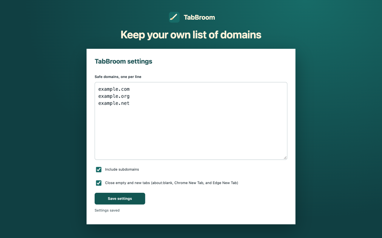 TabBroom Settings with a domain list, Include subdomains, and Close empty and new tabs options